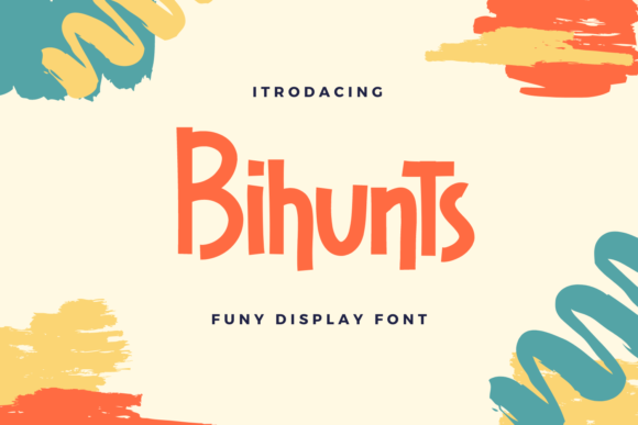 Bihunts: A Fun & Friendly Display Font for Business Branding