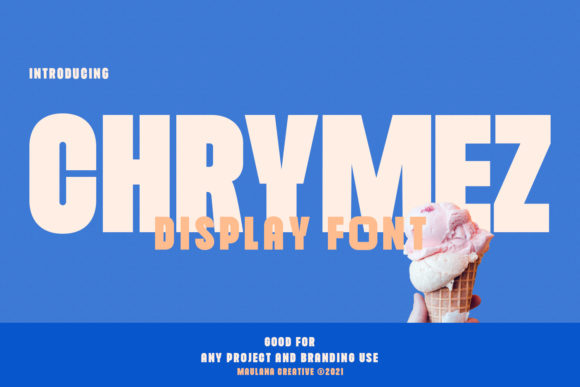 Chrymez: A Bold Display Font for Assertive Design
