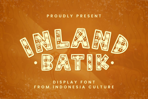 Inland Batik: A Cool Display Font for Campaign Designers