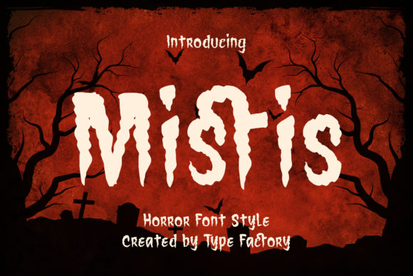 Mistis: A Dark Horror Display Font for Striking Designs