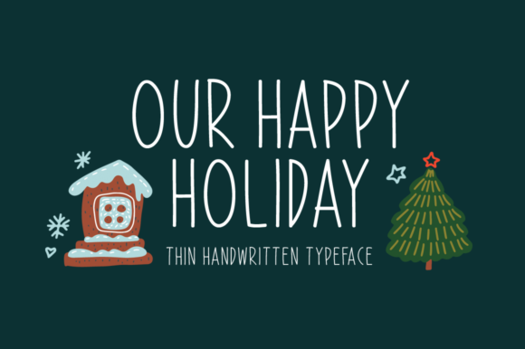 Our Happy Holiday: The Handwritten Font for Makers & Sellers