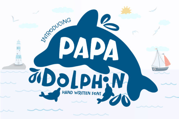 Papa Dolphin Font for Friendly Brand Designs