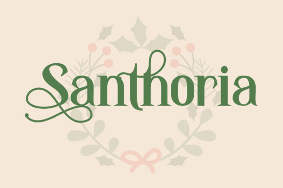 Santhoria: A Display Font That Transforms Small Business Branding