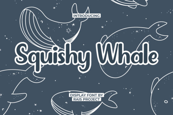 Squishy Whale Font Review for Playful Campaign Design