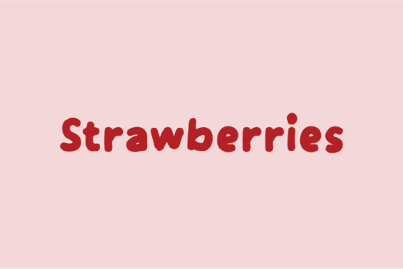 Strawberries Font: A Casual Typeface for Your Business Brand